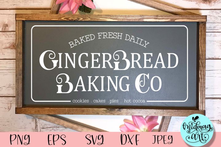 Gingerbread Baking Co Wood Sign Svg