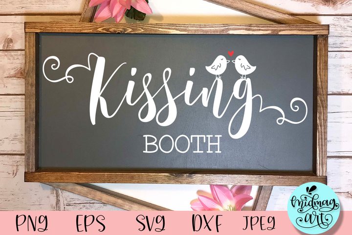 Kissing Booth Wood Sign Svg